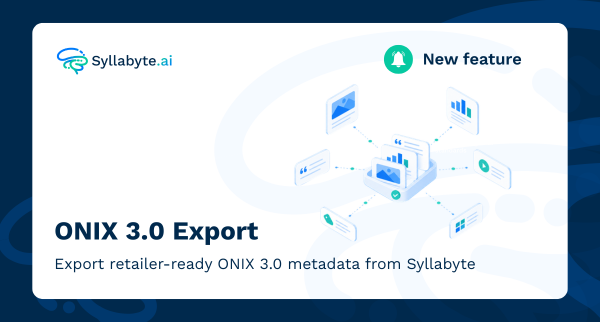 Header image for New: Export retailer-ready ONIX 3.0 metadata from Syllabyte